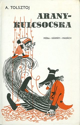 Alekszej Tolsztoj: Arany kulcsocska
