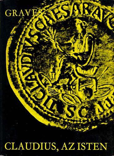 Robert Graves: Claudius, az isten