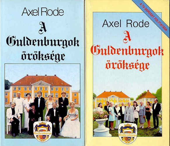 Axel Rode: A Guldenburgok öröksége I-II.