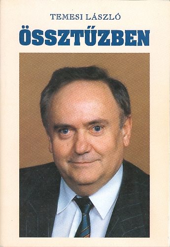 Temesi László: Össztűzben