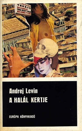 Andrej Levin: A halál kertje