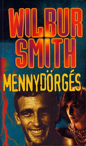 Wilbur Smith: Mennydörgés