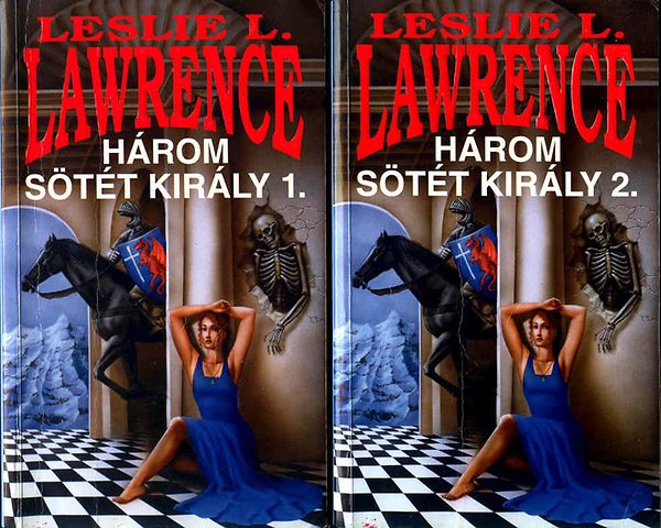 Leslie L. Lawrence: Három sötét király I-II.