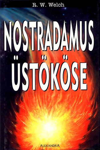 R.W.Welch: Nostradamus Üstököse