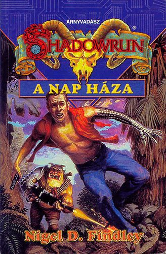 Nigel Findley: Shadowrun: A nap háza