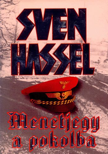 Sven Hassel: Menetjegy a pokolba