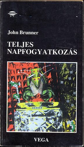 John Brunner: Teljes Napfogyatkozás