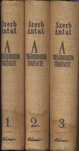 Szerb Antal: A világirodalom története I-III.