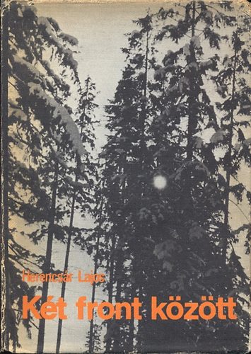 Herencsár Lajos: Két front között