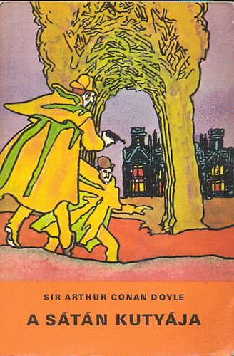Arthur Conan Doyle: A sátán kutyája