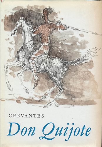 Miguel de Cervantes: Don Quijote