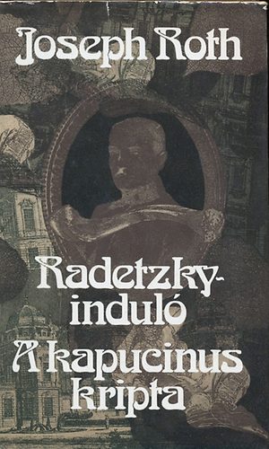 Joseph Roth: Radetzky-induló, A kapucinus kripta