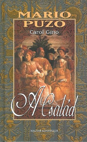 Mario Puzo-Carol Gino: A család
