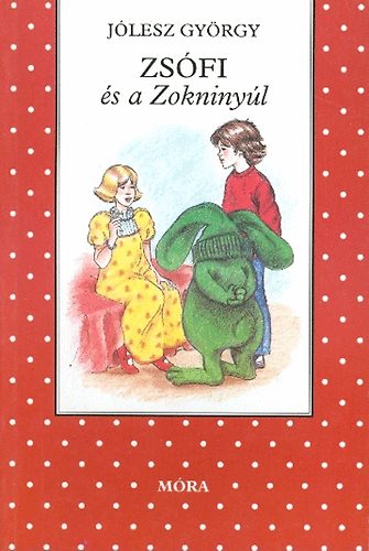 Jólesz György: Zsófi és a zokninyúl