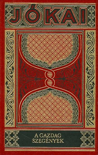 Jókai Mór: A gazdag szegények (Gyűjteményes díszkiadás 19.)