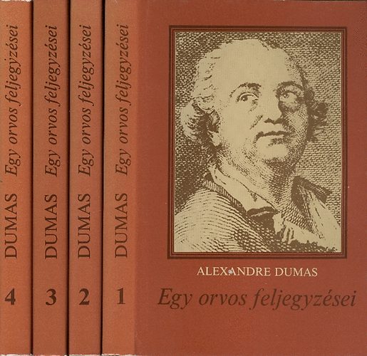 Alexandre Dumas: Egy orvos feljegyzései I-IV.