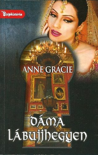 Anne Gracie: Dáma lábujjhegyen