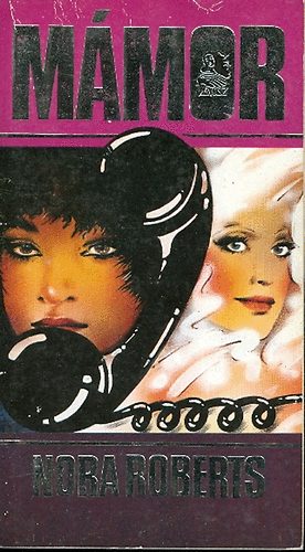 J. D. Robb (Nora Roberts): Mámor (Nora Roberts)