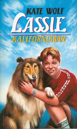 Kate Wolf: Lassie kaliforniában