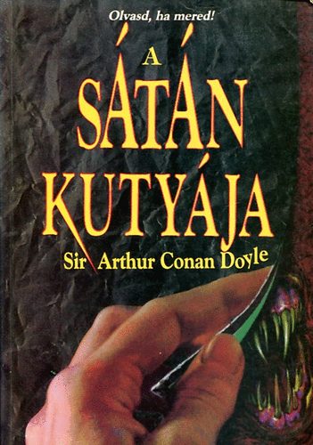 Arthur Conan Doyle: A sátán kutyája