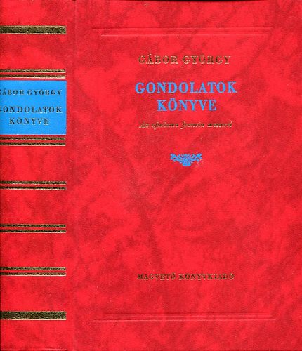 Gábor György: Gondolatok könyve - Az aforizma francia mesterei