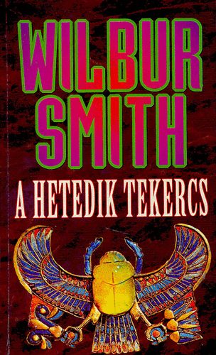 Wilbur Smith: A hetedik tekercs