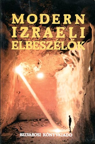 Belvárosi Könyvkiadó: Modern izraeli elbeszélők