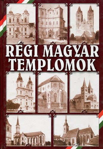 Szőnyi Ottó: Régi magyar templomok