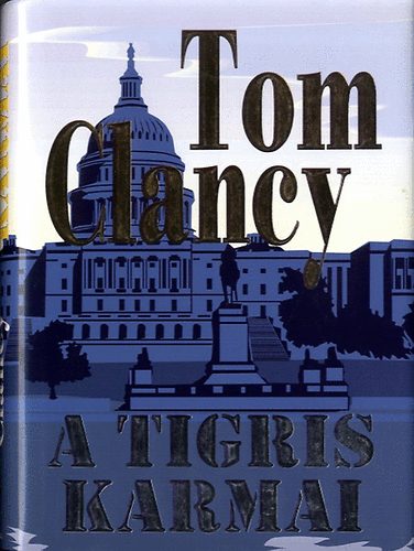 Tom Clancy: A tigris karmai