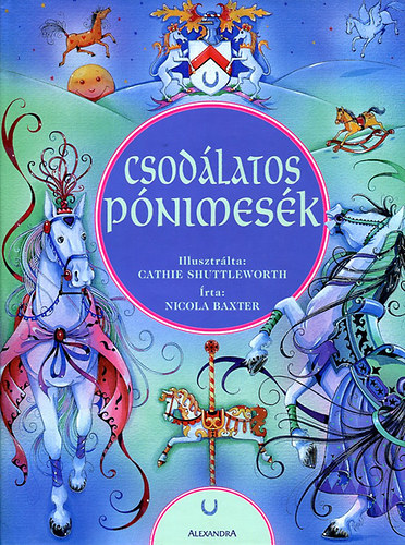 Nicola Baxter: Csodálatos pónimesék