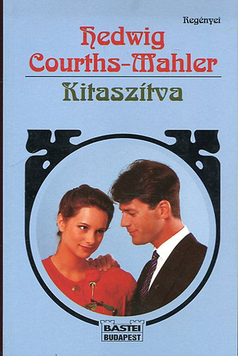 Hedwig Courths-Mahler: Kitaszítva
