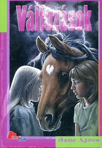 Jane Ayres: Változások (PonyClub)