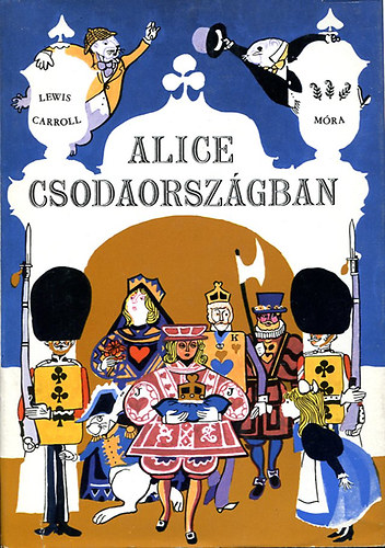 Lewis Carroll: Alice csodaországban