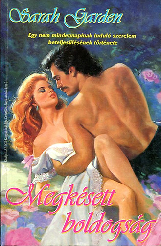 Sarah Garden: Megkésett boldogság