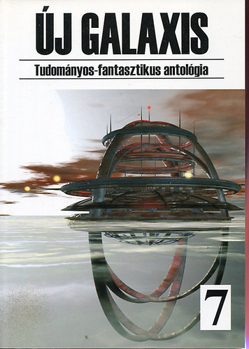 : Új Galaxis 7. (Tudományos-fantasztikus antológia)