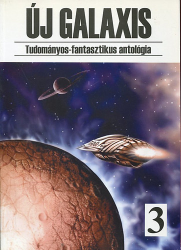 : Új galaxis 3. (tudományos-fantasztikus antológia)