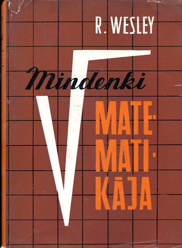 R. Wesley: Mindenki matematikája