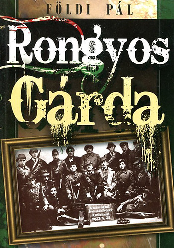 Földi Pál: Rongyos Gárda