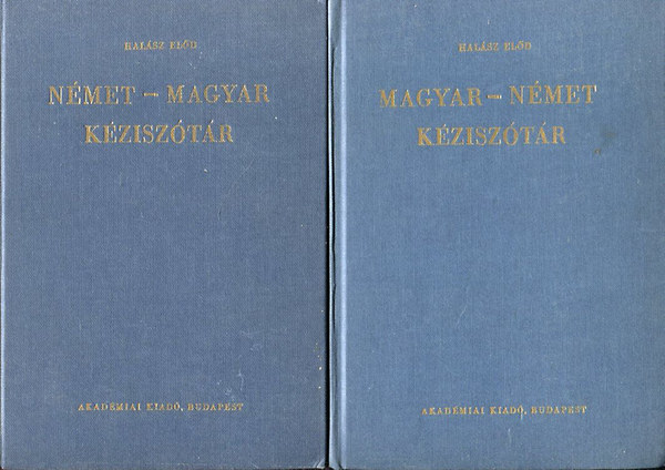 Halász Előd: Magyar-Német és Német-Magyar kéziszótár