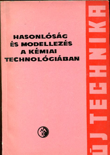 Vítézslav Dolezalík: Hasonlóság és modellezés a kémiai technológiában