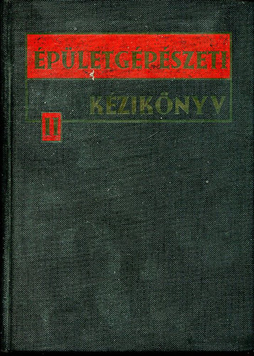 Egyedi László: Épületgépészeti kézikönyv II.