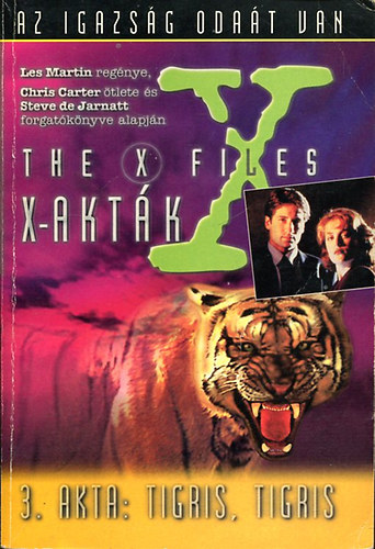 Les Martin: X-akták: 3. akta: Tigris, tigris