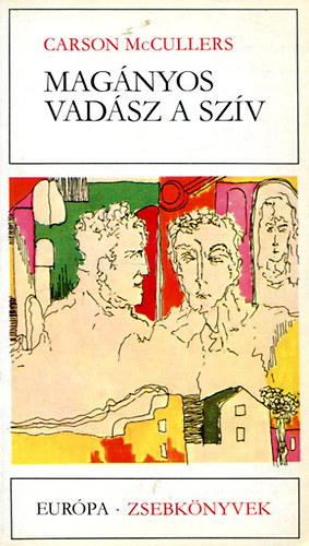 Carson McCullers: Magányos vadász a szív