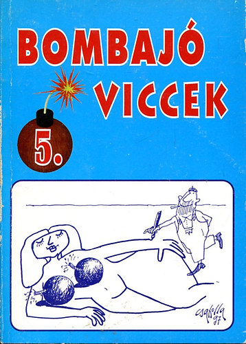 L. Imi (Szerk.): Bombajó viccek 5.