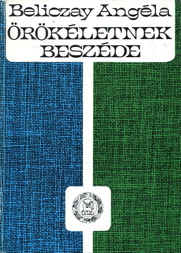 Beliczay Angéla ( Összeállította ): Örökéletnek beszéde ( Történetek a Bibliából 106 képpel)