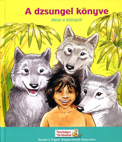 : A dzsungel könyve - mese a hűségről