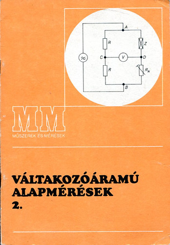 Szenes György: Váltakozóáramú alapmérések 2.