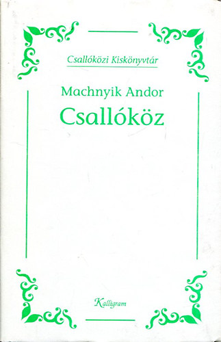 Machnyik Andor: Csallóköz