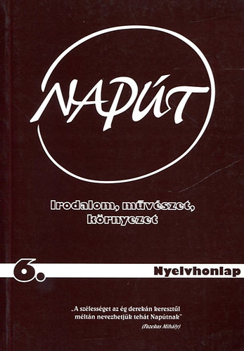 Szondi György (szerk.): Napút- Irodalom, művészet, környezet 2003/6. (Nyelvhonlap)