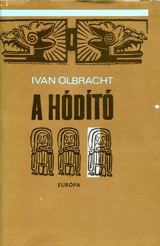 Ivan Olbracht: A hódító